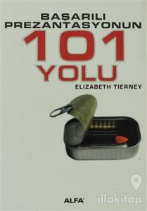 Başarılı Prezantasyonun 101 Yolu