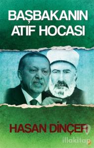 Başbakanın Atıf Hocası