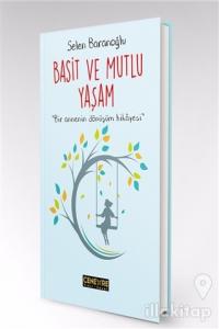 Basit ve Mutlu Yaşam