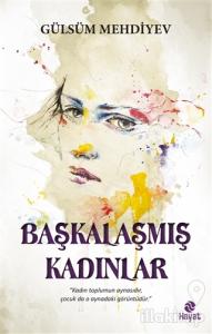 Başkalaşmış Kadınlar