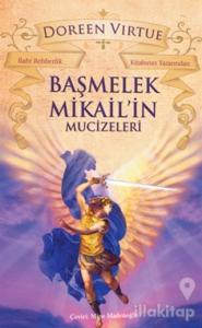 Başmelek Mikail'in Mucizeleri
