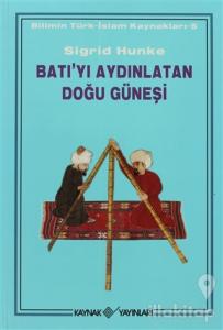 Batı'yı Aydınlatan Doğu Güneşi