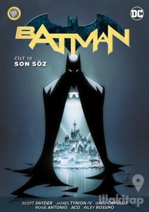 Batman Cilt 10: Son Söz