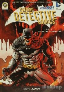 Batman Dedektif Hikayeleri - Korkutma Taktikleri Cilt: 2
