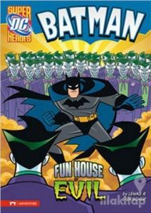 Batman - Fun House of Evil