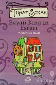Bayan King'in Esrarı - Tuhaf Sokak