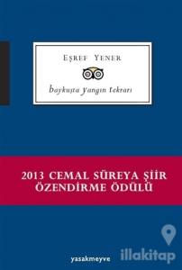 Baykuşta Yangın Tekrarı