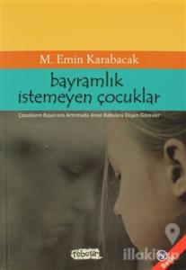 Bayramlık İstemeyen Çocuklar