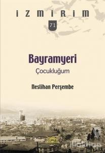 Bayramyeri Çocukluğum