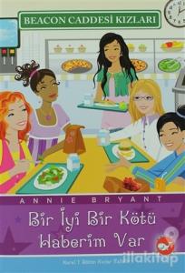Beacon Caddesi Kızları 2 - Bir İyi Bir Kötü Haberim Var
