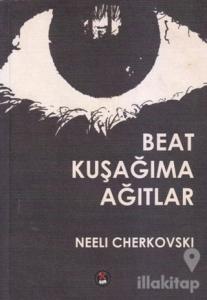 Beat Kuşağıma Ağıtlar