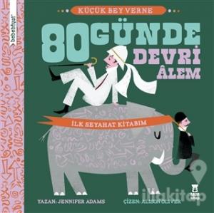 Bebebiyat - 80 Günde Devri Alem (Ciltli)