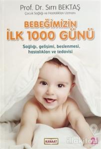 Bebeğimizin İlk 1000 Günü