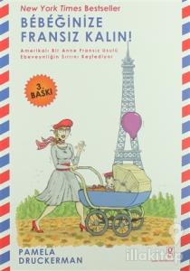 Bebeğinize Fransız Kalın!