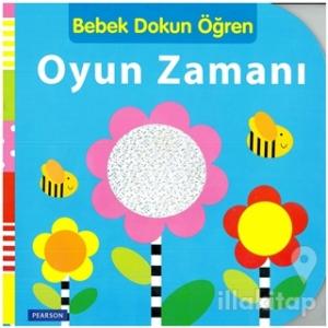 Bebek Dokun Öğren - Oyun Zamanı (Ciltli)