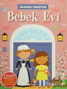 Bebek Evi : Eğlenceli Maketler