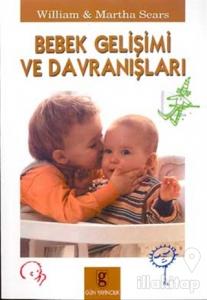 Bebek Gelişimi ve Davranışları