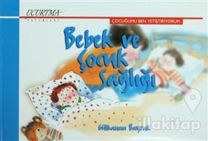 Bebek ve Çocuk Sağlığı (Ciltli)