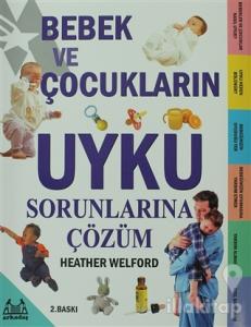 Bebek ve Çocukların Uyku Sorunlarına Çözüm