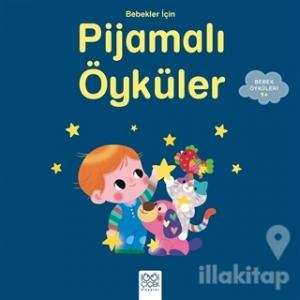 Bebekler İçin Pijamalı Öyküler