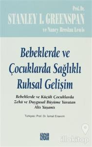 Bebeklerde ve Çocuklarda Sağlıklı Ruhsal Gelişim