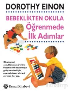 Bebeklikten Okula Öğrenmede İlk Adımlar
