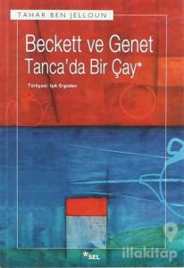 Beckett ve Genet - Tanca'da Bir Çay