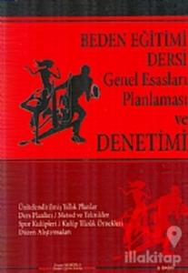 Beden Eğitimi Dersi Genel Esasları ve Planlaması Denetimi