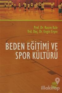 Beden Eğitimi ve Spor Kültürü