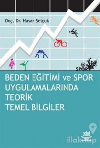 Beden Eğitimi ve Spor Uygulamalarında Teorik Temel Bilgiler