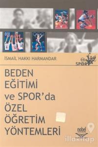 Beden Eğitimi ve Spor'da Özel Öğretim Yöntemleri