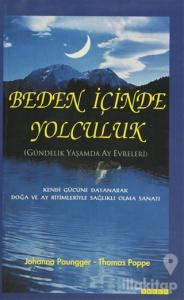 Beden İçinde Yolculuk Gündelik Yaşamda Ay Evreleri