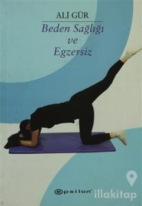 Beden Sağlığı ve Egzersiz