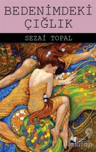 Bedenimdeki Çığlık