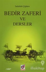 Bedir Zaferi ve Dersler