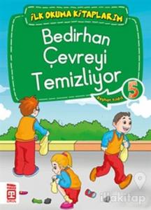Bedirhan Çevreyi Temizliyor