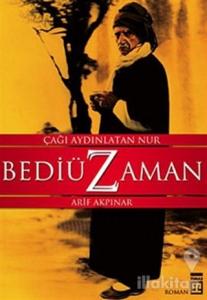 Bediüzaman Çağı Aydınlatan Nur