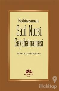 Bediüzzaman Said Nursi Seyahatnamesi