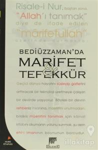 Bediüzzaman'da Marifet  ve Tefekkür