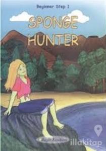 Beginner Step 1 Sponge Hunter