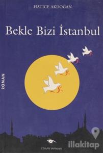 Bekle Bizi İstanbul