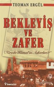 Bekleyiş ve Zafer