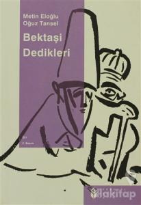 Bektaşi Dedikleri