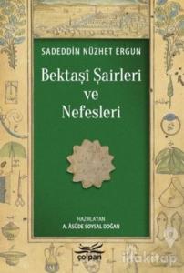Bektaşi Şairleri ve Nefesleri