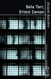 Bela Tarr - Ertesi Zaman