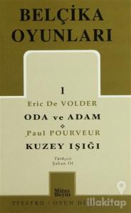 Belçika Oyunları 1 Oda ve Adam - Kuzey Işığı