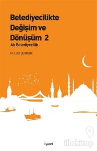 Belediyecilikte Değişim ve Dönüşüm 2