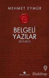 Belgeli Yazılar 2013-2015