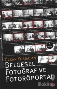 Belgesel Fotoğraf ve Fotoröportaj