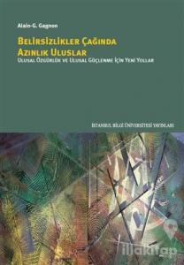 Belirsizlikler Çağında Azınlık Uluslar